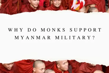 Why do monks support Myanmar military